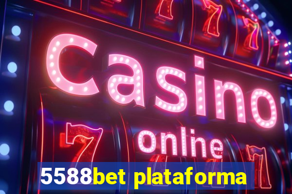 5588bet plataforma